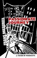 Frans Masereel - Passionate Journey: A Vision in Woodcuts - 9780486460185 - V9780486460185