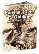  - Rackham's Fairies, Elves and Goblins - 9780486460239 - V9780486460239