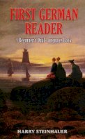 Harry Steinhauer - First German Reader: A Beginner´s Dual-Language Book - 9780486461793 - V9780486461793