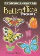 Patricia J Wynne - Glow-In-The-Dark Butterflies Stickers - 9780486462127 - V9780486462127