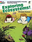 Michael Dutton - Exploring Ecosystems! - 9780486469881 - V9780486469881