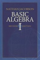 Jacobson, Nathan - Basic Algebra I - 9780486471891 - V9780486471891