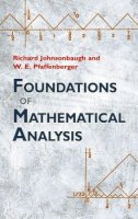 Pfaffenberger, W E, Johnsonbaugh, Richard - Foundations of Mathematical Analysis (Dover Books on Mathematics) - 9780486477664 - V9780486477664