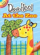 Phillips, Jillian - What to Doodle? At the Zoo (Dover Doodle Books) - 9780486478180 - V9780486478180