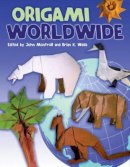 John Montroll - Origami Worldwide - 9780486483627 - V9780486483627
