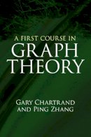 Gary Chartrand - A First Course in Graph Theory - 9780486483689 - V9780486483689
