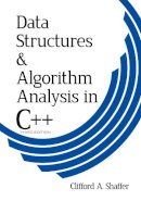 Clifford Shaffer - Data Structures and Algorithm Analysis in C++, Third Edition - 9780486485829 - V9780486485829