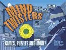 Snape, Charles, Snape, Juliet, Activity Books - Mind Twisters: Games, Puzzles and More! (Dover Children's Activity Books) - 9780486487809 - V9780486487809