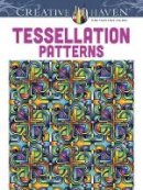 John; Creative Haven Wik - Creative Haven Tessellation Patterns Coloring Book - 9780486491653 - V9780486491653