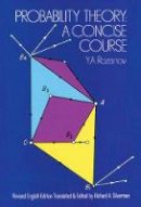Iu. A. Rozanov - Probability Theory: A Concise Course - 9780486635446 - V9780486635446