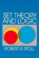 Stoll, Robert R., Mathematics - Set Theory and Logic - 9780486638294 - V9780486638294