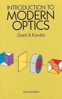 Physics Grant R. Fowles - Introduction to Modern Optics (Dover Books on Physics) - 9780486659572 - V9780486659572
