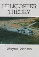 Wayne Johnson - Helicopter Theory - 9780486682303 - V9780486682303