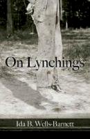 Ida B. Wells-Barnett - On Lynchings (Dover Books on Africa-Americans) - 9780486779997 - V9780486779997