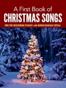 Bergerac Bergerac - A First Book of Christmas Songs for the Beginning Pianist: With Downloadable Mp3s - 9780486780078 - V9780486780078