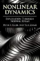 Peter B. Kahn - Nonlinear Dynamics: Exploration Through Normal Forms - 9780486780450 - V9780486780450