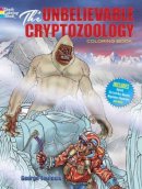 George Toufexis - The Unbelievable Cryptozoology Coloring Book (Dover Coloring Books for Children) - 9780486780535 - V9780486780535