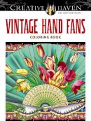 Noble, Marty, Creative Haven - Creative Haven Vintage Hand Fans Coloring Book (Creative Haven Coloring Books) - 9780486780627 - V9780486780627