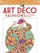 Sun, Ming-Ju - Creative Haven Art Deco Fashions Coloring Book (Creative Haven Coloring Books) - 9780486784564 - V9780486784564