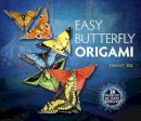 Yee, Tammy - Easy Butterfly Origami (Dover Origami Papercraft) - 9780486784571 - V9780486784571