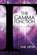 Emil Artin - The Gamma Function - 9780486789781 - V9780486789781