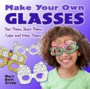 Cryan, Mary Beth - Make Your Own Glasses - 9780486794082 - V9780486794082