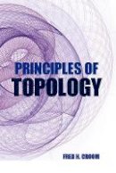 Croom, Fred H. - Principles of Topology (Dover Books on Mathematics) - 9780486801544 - V9780486801544