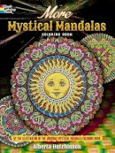 Alberta Hutchinson - More Mystical Mandalas Coloring Book: By the Illustrator of the Original Mystical Mandalas Coloring Book - 9780486804644 - V9780486804644