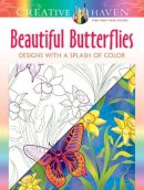 Jessica Mazurkiewicz - Creative Haven Beautiful Butterflies: Designs with a Splash of Color - 9780486807775 - V9780486807775