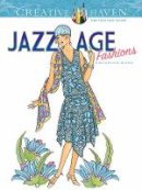 Ming-Ju Sun - Creative Haven Jazz Age Fashions Coloring Book (Adult Coloring) - 9780486810492 - V9780486810492
