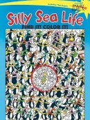 Diana Zourelias - Spark Silly Sea Life Find it! Color it! - 9780486810959 - V9780486810959