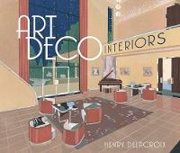 Henry Delacroix - Art Deco Interiors - 9780486811215 - V9780486811215