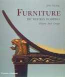 John Morley - Furniture: The Western Tradition: History, Style, Design - 9780500019481 - KOG0007012