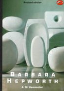 A. M. Hammacher - Barbara Hepworth (World of Art) - 9780500202180 - V9780500202180