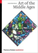Janetta Rebold Benton - The Art of the Middle Ages - 9780500203507 - V9780500203507