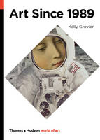 Kelly Grovier - Art Since 1989 (World of Art) - 9780500204269 - V9780500204269
