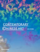 Wu Hung - Contemporary Chinese Art - 9780500239209 - 9780500239209
