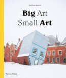 Tristan Manco - Big Art / Small Art - 9780500239223 - 9780500239223