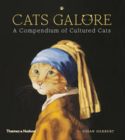 Susan Herbert - Cats Galore: A Compendium of Cultured Cats - 9780500239360 - V9780500239360