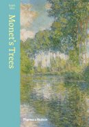 Ralph Skea - Monet's Trees: Paintings and Drawings by Claude Monet - 9780500239407 - V9780500239407