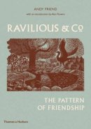 Andy Friend - Ravilious & Co.: The Pattern of Friendship - 9780500239551 - V9780500239551