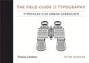 Peter Dawson - The Field Guide to Typography - 9780500241448 - V9780500241448