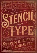 Heller, Steven, Fili, Louise - Stencil Type - 9780500241462 - 9780500241462