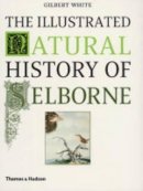 Gilbert White - The Illustrated Natural History of Selborne - 9780500284780 - V9780500284780