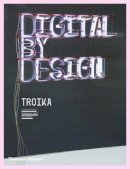 Troika - Digital by Design - 9780500289013 - V9780500289013