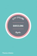 Max Leonard Andrew Edwards - City Cycling Barcelona - 9780500291061 - 9780500291061