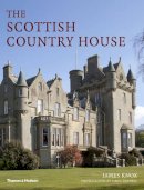 James Knox - The Scottish Country House - 9780500291726 - V9780500291726