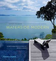 Dominic Bradbury - Waterside Modern - 9780500293041 - 9780500293041