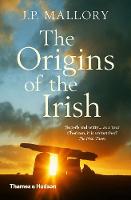 J.p. Mallory - The Origins of the Irish - 9780500293300 - 9780500293300