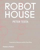 Peter Testa - Robot House - 9780500293447 - 9780500293447